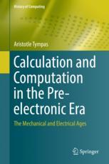 Calculation And Computation In The Preelectronic Era The Mechanical And Electrical Ages 1st Edition Aristotle Tympas Auth