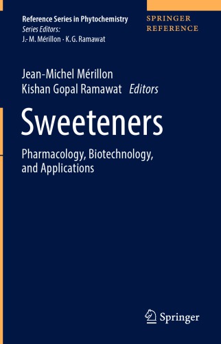 Sweeteners Pharmacology Biotechnology And Applications Jeanmichel Mérillon