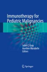 Immunotherapy For Pediatric Malignancies 1st Edition Juliet C Gray