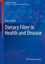 Dietary Fiber In Health And Disease 1st Edition Mark L Dreher