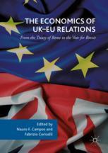 The Economics Of Ukeu Relations From The Treaty Of Rome To The Vote For Brexit 1st Edition Nauro F Campos