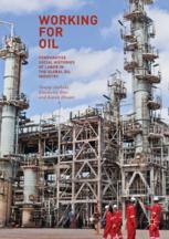 Working For Oil Comparative Social Histories Of Labor In The Global Oil Industry 1st Edition Touraj Atabaki