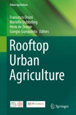 Rooftop Urban Agriculture 1st Edition Francesco Orsini Marielle Dubbeling