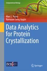 Data Analytics For Protein Crystallization 1st Edition Marc L Pusey
