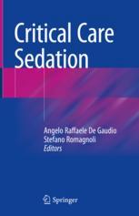 Critical Care Sedation 1st Edition Angelo Raffaele De Gaudio