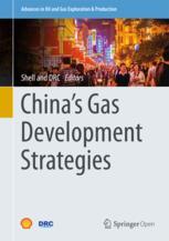 Chinas Gas Development Strategies 1st Edition Shell Centre