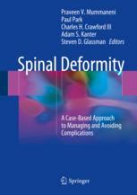 Spinal Deformity A Casebased Approach To Managing And Avoiding Complications 1st Edition Praveen V Mummaneni