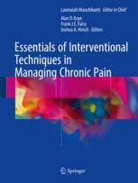Essentials Of Interventional Techniques In Managing Chronic Pain 1st Edition Laxmaiah Manchikanti