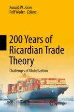 200 Years Of Ricardian Trade Theory Challenges Of Globalization 1st Edition Ronald W Jones