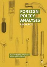 Foreign Policy Analysis A Toolbox 1st Edition Jeanfrdric Morin