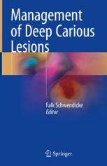 Management Of Deep Carious Lesions 1st Edition Falk Schwendicke Eds