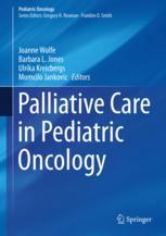 Palliative Care In Pediatric Oncology 1st Edition Joanne Wolfe