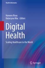 Digital Health Scaling Healthcare To The World 1st Edition Homero Rivas