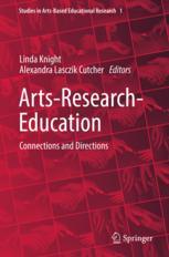 Artsresearcheducation Connections And Directions 1st Edition Linda Knight