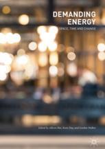 Demanding Energy Space Time And Change 1st Edition Allison Hui