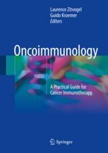 Oncoimmunology A Practical Guide For Cancer Immunotherapy 1st Edition Laurence Zitvogel