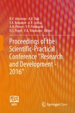 Proceedings Of The Scientificpractical Conference Research And Development 2016 1st Edition K V Anisimov