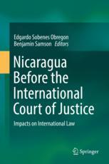Nicaragua Before The International Court Of Justice Impacts On International Law 1st Edition Edgardo Sobenes Obregon