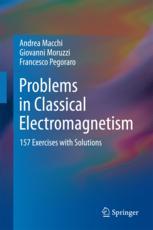 Problems In Classical Electromagnetism 157 Exercises With Solutions 1st Edition Andrea Macchi