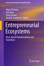 Entrepreneurial Ecosystems Placebased Transformations And Transitions 1st Edition Allan Oconnor