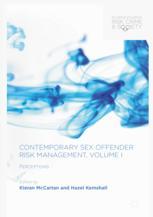 Contemporary Sex Offender Risk Management Volume I Perceptions 1st Edition Kieran Mccartan