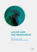 Lacan And The Nonhuman 1st Edition Gautam Basu Thakur Jonathan Michael Dickstein Eds