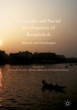 Economic And Social Development Of Bangladesh Miracle And Challenges 1st Edition Yasuyuki Sawada