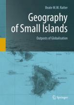 Geography Of Small Islands Outposts Of Globalisation 1st Edition Beate Mw Ratter Auth