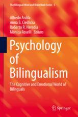 Psychology Of Bilingualism The Cognitive And Emotional World Of Bilinguals 1st Edition Alfredo Ardila