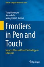 Frontiers In Pen And Touch Impact Of Pen And Touch Technology On Education 1st Edition Tracy Hammond