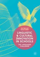 Linguistic And Cultural Innovation In Schools The Languages Challenge 1st Edition Jane Spiro