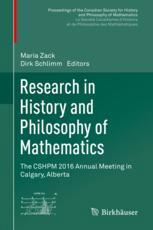 Research In History And Philosophy Of Mathematics The Cshpm 2016 Annual Meeting In Calgary Alberta 1st Edition Maria Zack
