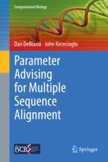 Parameter Advising For Multiple Sequence Alignment 1st Edition Dan Deblasio