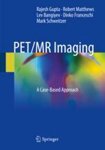 Petmr Imaging A Casebased Approach 1st Edition Rajesh Gupta