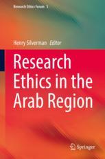 Research Ethics In The Arab Region 1st Edition Henry Silverman Eds