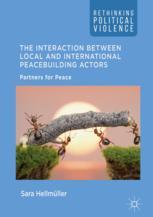 The Interaction Between Local And International Peacebuilding Actors Partners For Peace 1st Edition Sara Hellmller Auth