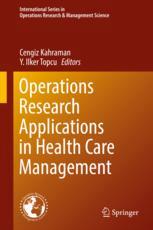 Operations Research Applications In Health Care Management 1st Edition Cengiz Kahraman