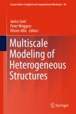 Multiscale Modeling Of Heterogeneous Structures 1st Edition Jurica Sori
