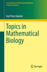 Topics In Mathematical Biology 1st Edition Karl Peter Hadeler Auth