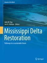 Mississippi Delta Restoration Pathways To A Sustainable Future 1st Edition John W Day