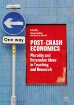 Postcrash Economics Plurality And Heterodox Ideas In Teaching And Research 1st Edition Omar Feraboli