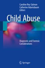 Child Abuse Diagnostic And Forensic Considerations 1st Edition Caroline Reysalmon