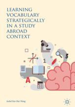 Learning Vocabulary Strategically In A Study Abroad Context 1st Edition Isobel Kaihui Wang Auth