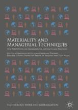 Materiality And Managerial Techniques New Perspectives On Organizations Artefacts And Practices 1st Edition Nathalie Mitev