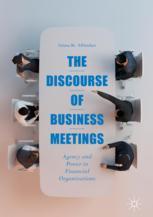 The Discourse Of Business Meetings Agency And Power In Financial Organizations 1st Edition Fatma M Alhaidari Auth