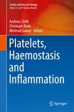 Platelets Haemostasis And Inflammation 1st Edition Andreas Zirlik