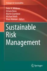 Sustainable Risk Management 1st Edition Peter A Wilderer Ortwin Renn