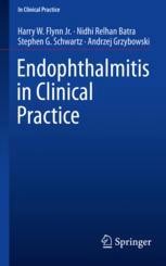 Endophthalmitis In Clinical Practice 1st Edition Harry W Flynn Jr