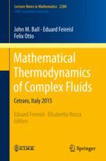 Mathematical Thermodynamics Of Complex Fluids Cetraro Italy 2015 1st Edition John M Ball