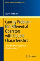 Cauchy Problem For Differential Operators With Double Characteristics Noneffectively Hyperbolic Characteristics 1st Edition Tatsuo Nishitani Auth